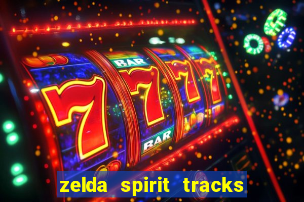 zelda spirit tracks rom pt br